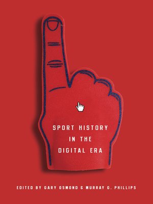 cover image of Sport History in the Digital Era